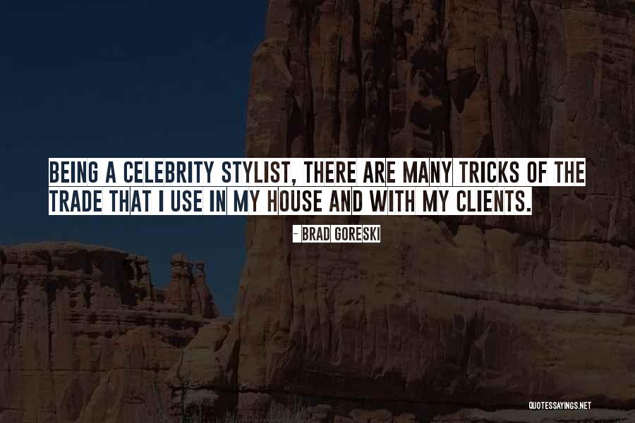 Searly Signs Quotes By Brad Goreski Searly Signs Quotes By Brad Goreski