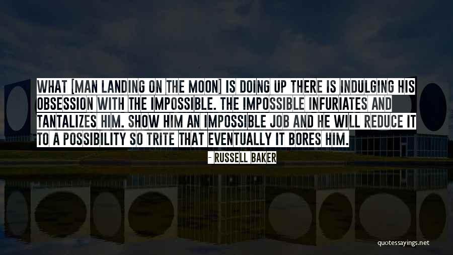 Searly Signs Quotes By Russell Baker Searly Signs Quotes By Russell Baker