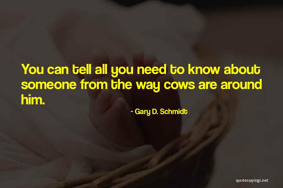 Searne Switzerland Quotes By Gary D. Schmidt Searne Switzerland Quotes By Gary D. Schmidt