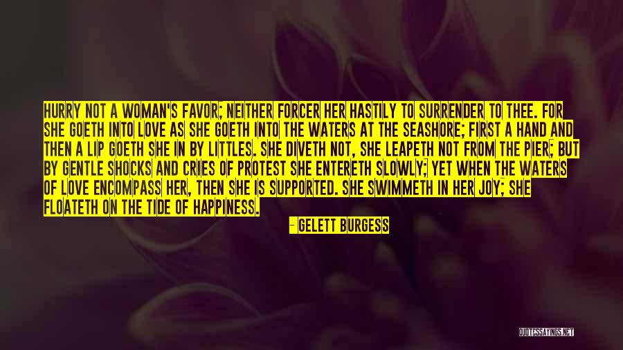 Seashore Love Quotes By Gelett Burgess Seashore Love Quotes By Gelett Burgess