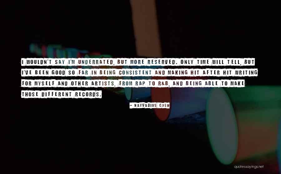 Seasick Pomade Quotes By Nayvadius Cash Seasick Pomade Quotes By Nayvadius Cash