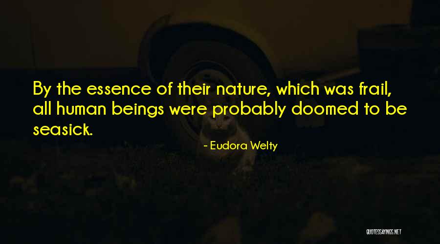 Seasick Quotes By Eudora Welty