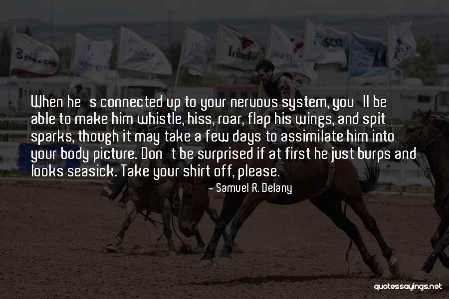 Seasick Quotes By Samuel R. Delany