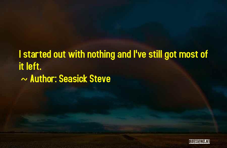 Seasick Steve Quotes 1595805