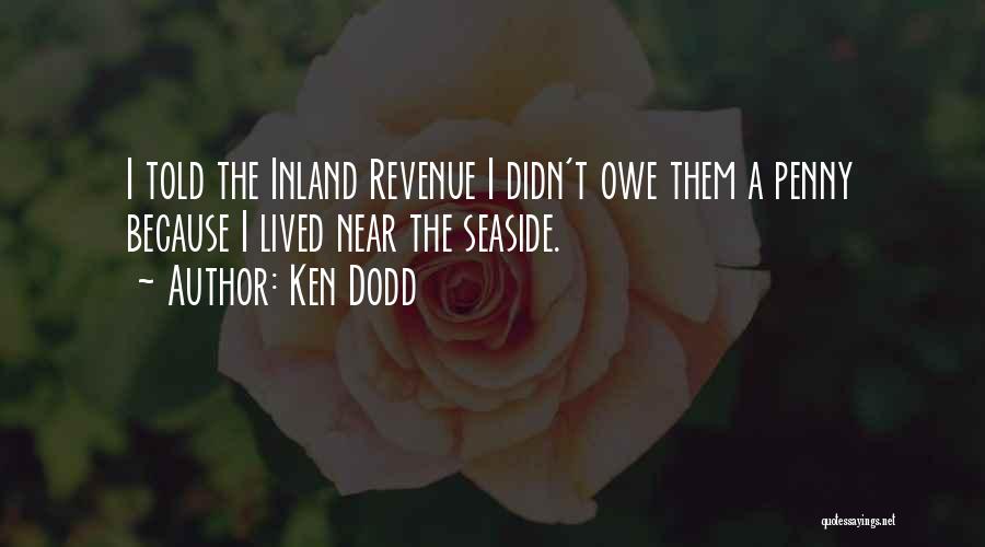 Seaside Quotes By Ken Dodd