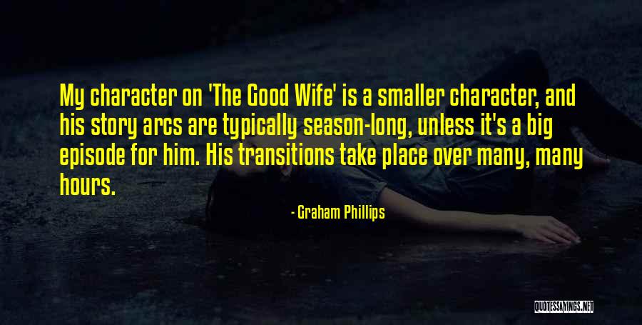 Season 2 Episode 5 Quotes By Graham Phillips Season 2 Episode 5 Quotes By Graham Phillips