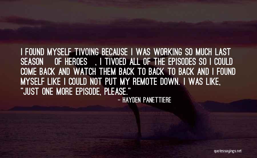 Season 2 Episode 5 Quotes By Hayden Panettiere Season 2 Episode 5 Quotes By Hayden Panettiere