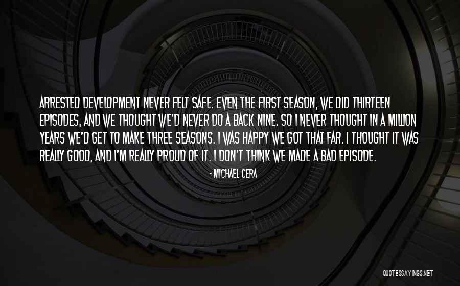 Season 2 Episode 5 Quotes By Michael Cera Season 2 Episode 5 Quotes By Michael Cera