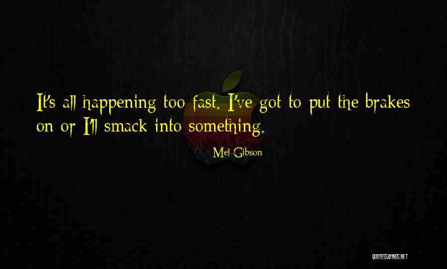 Season 9 Episode 19 Criminal Minds Quotes By Mel Gibson Season 9 Episode 19 Criminal Minds Quotes By Mel Gibson
