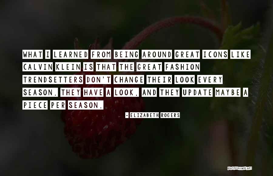 Season Change Quotes By Elizabeth Rogers Season Change Quotes By Elizabeth Rogers