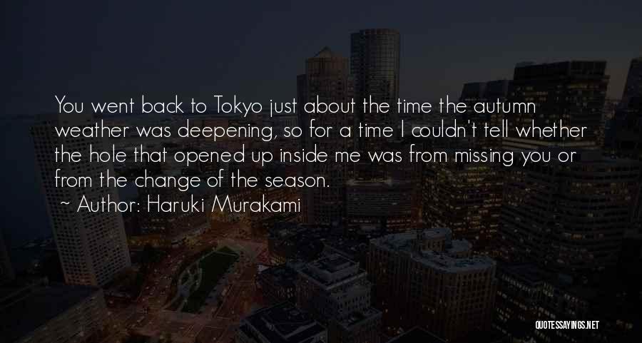 Season For Change Quotes By Haruki Murakami