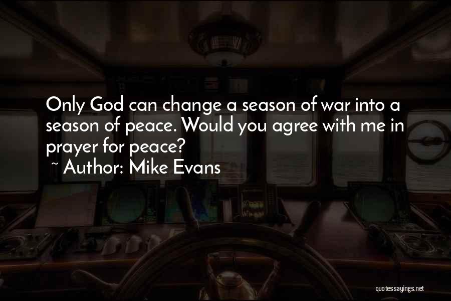 Season For Change Quotes By Mike Evans