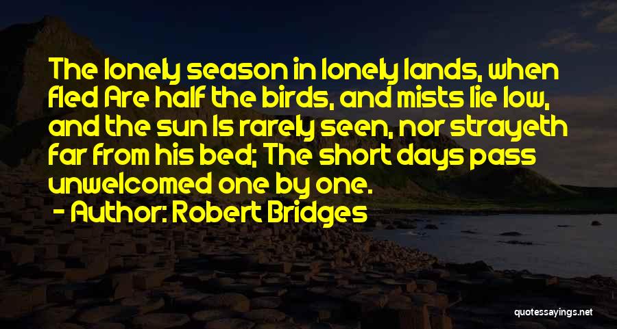 Season Of Mists Quotes By Robert Bridges