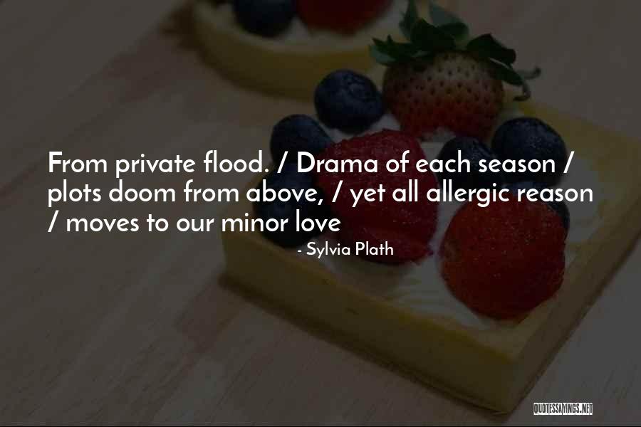 Season Or A Reason Quotes By Sylvia Plath Season Or A Reason Quotes By Sylvia Plath