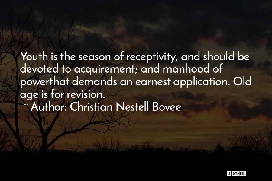 Season Quotes By Christian Nestell Bovee