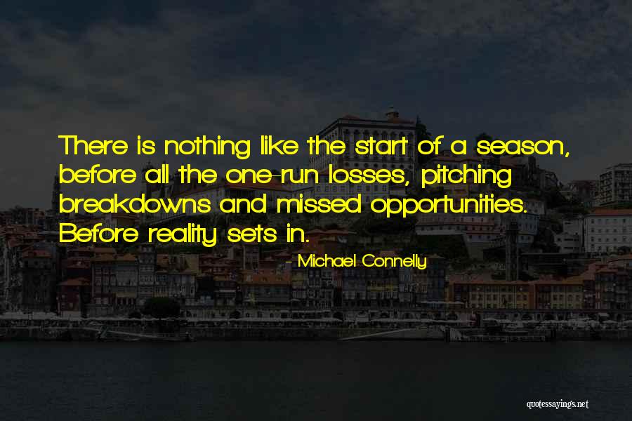 Season Sets Quotes By Michael Connelly Season Sets Quotes By Michael Connelly