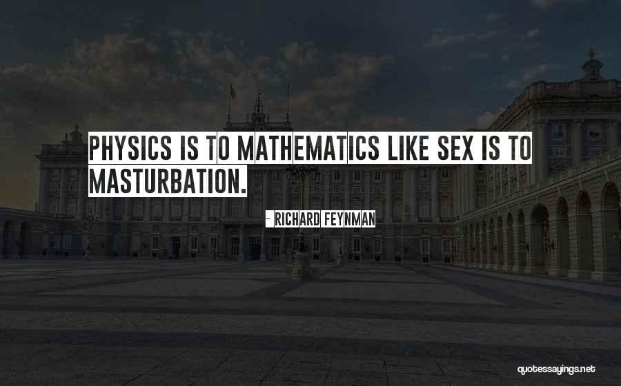 Season Sets Quotes By Richard Feynman Season Sets Quotes By Richard Feynman