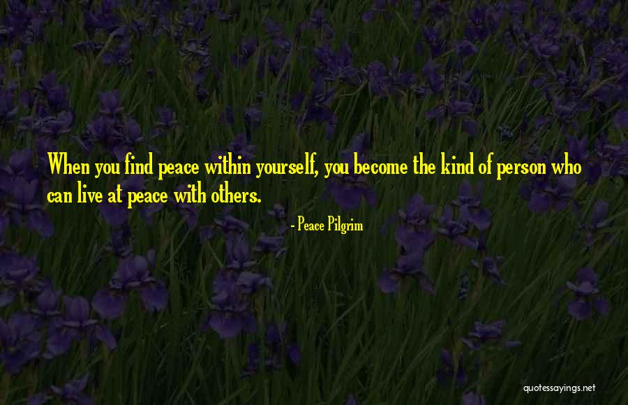 Season The Chicken Quotes By Peace Pilgrim Season The Chicken Quotes By Peace Pilgrim