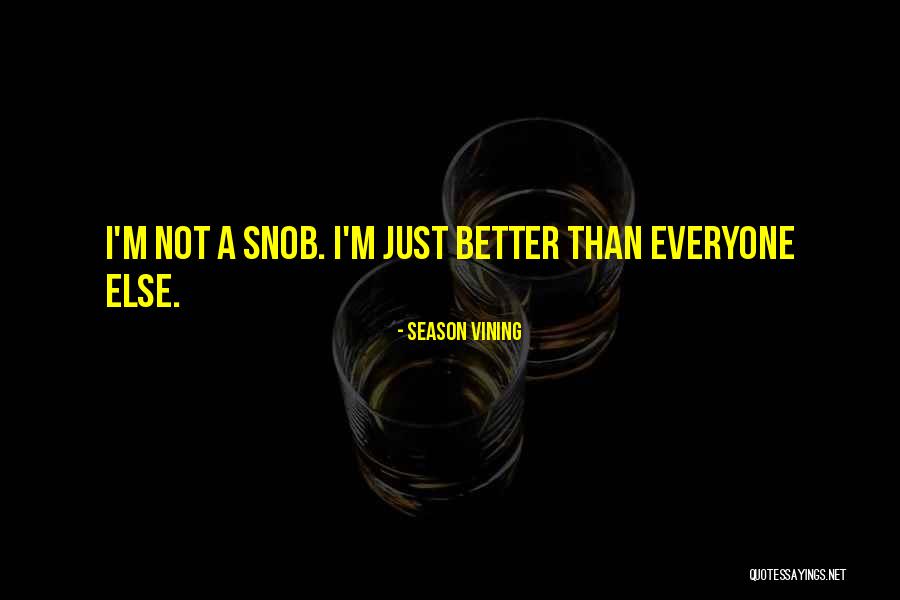 Season Vining Quotes 921606 Season Vining Quotes 921606