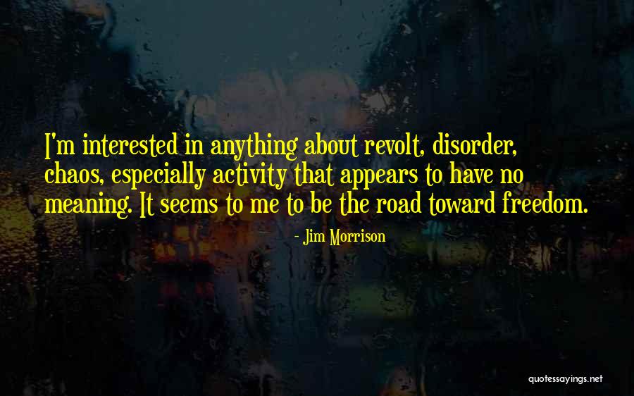 Seasonless Silk Quotes By Jim Morrison Seasonless Silk Quotes By Jim Morrison