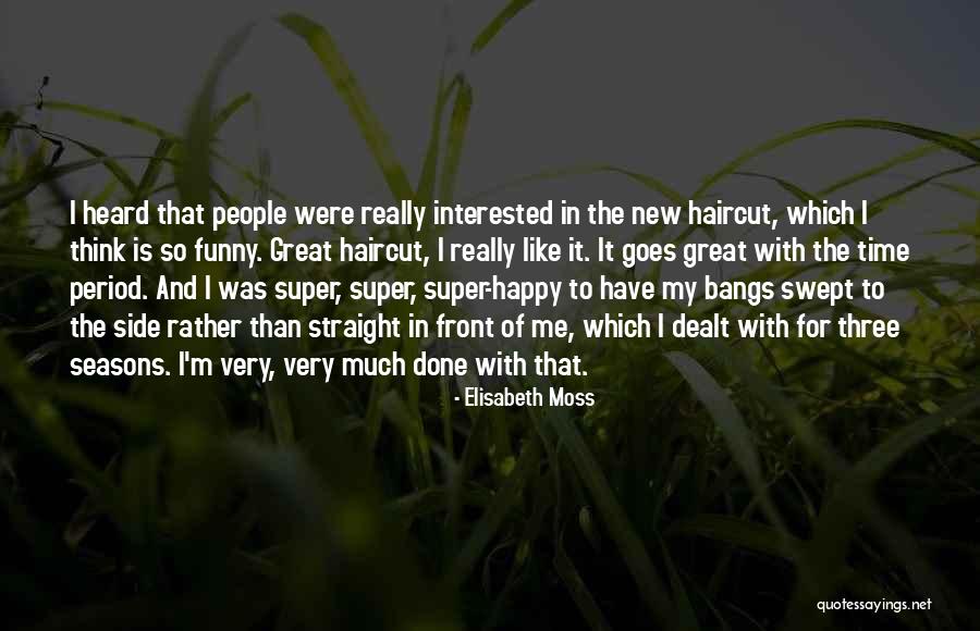 Seasons And Time Quotes By Elisabeth Moss Seasons And Time Quotes By Elisabeth Moss