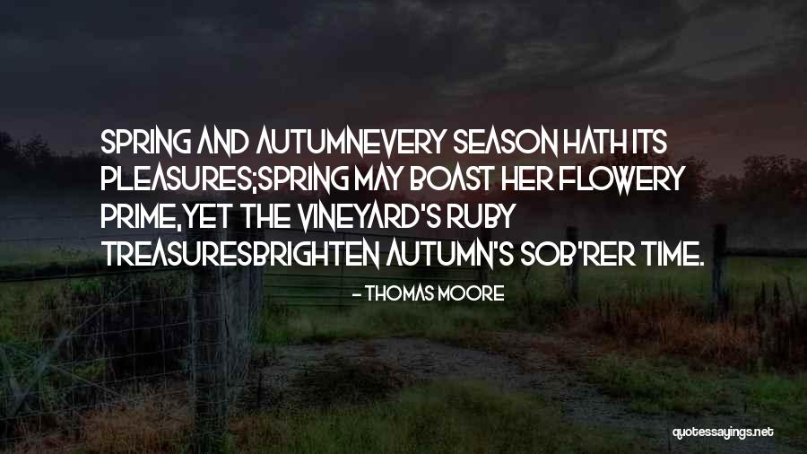 Seasons And Time Quotes By Thomas Moore Seasons And Time Quotes By Thomas Moore