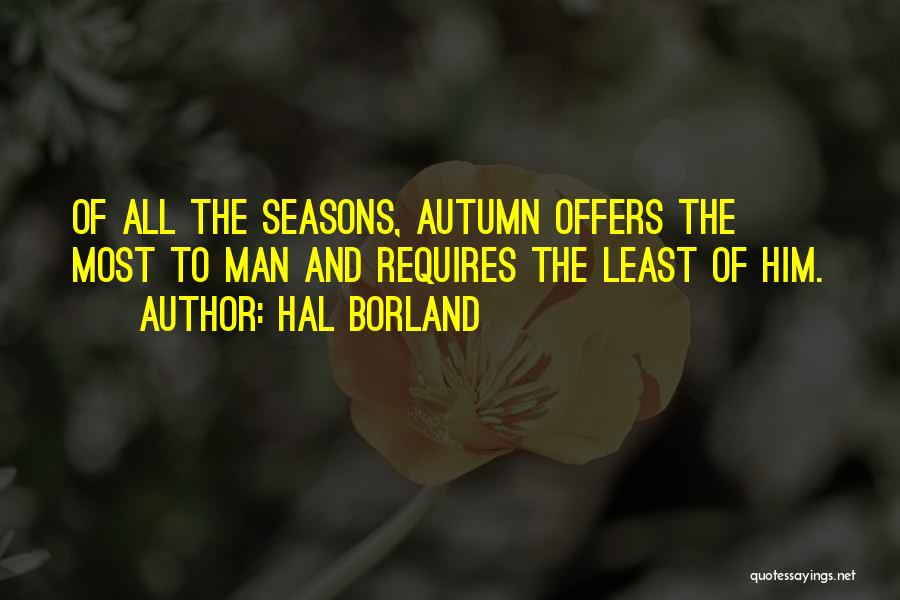 Seasons Fall Quotes By Hal Borland
