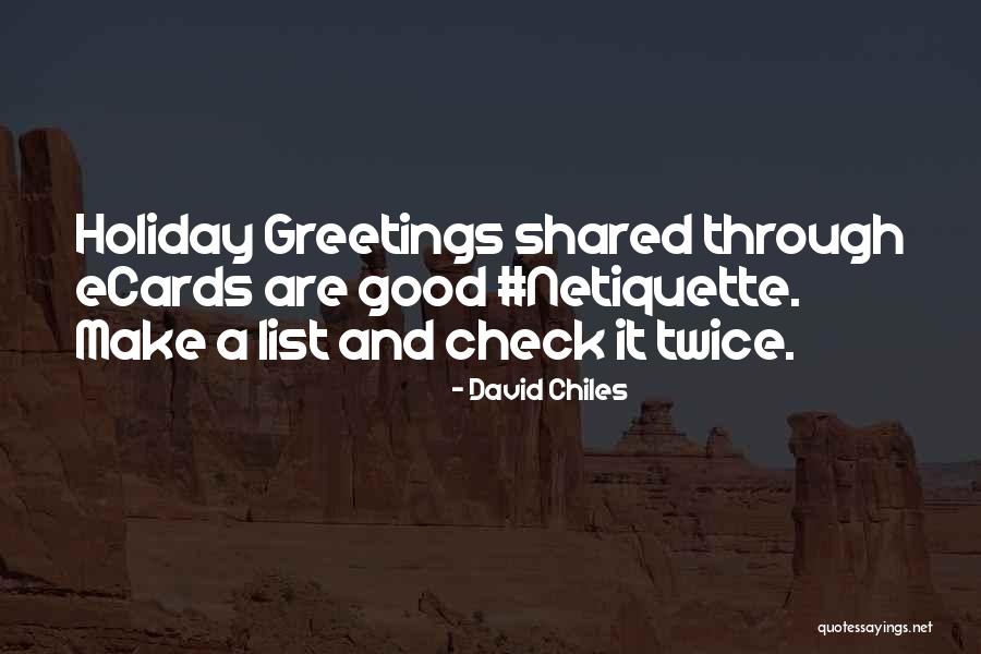 Seasons Greetings Quotes By David Chiles