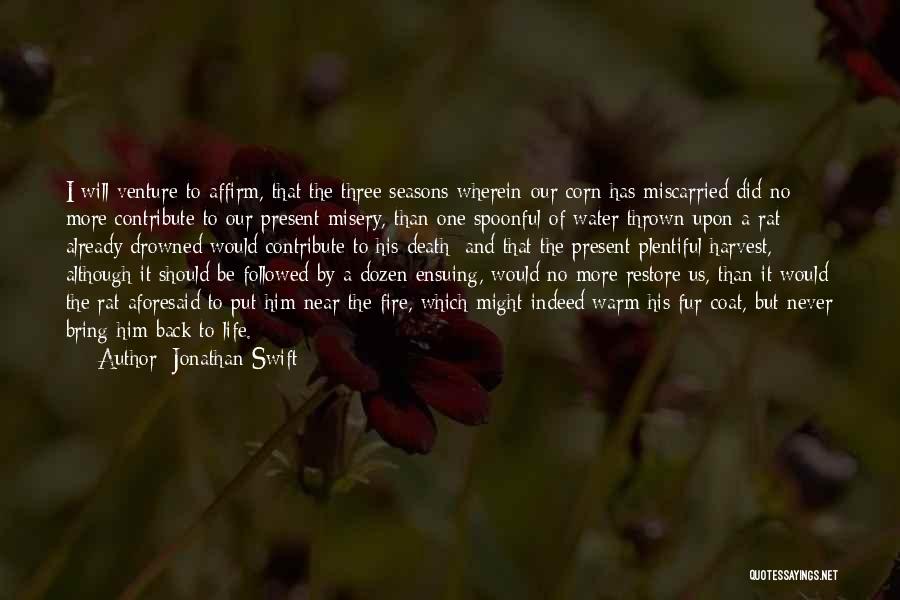 Seasons In Your Life Quotes By Jonathan Swift