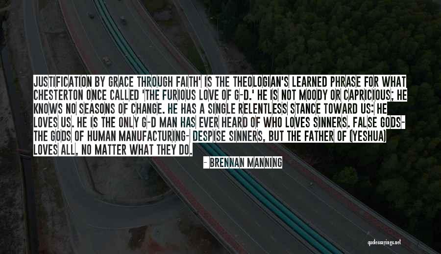Seasons Of Love Quotes By Brennan Manning Seasons Of Love Quotes By Brennan Manning