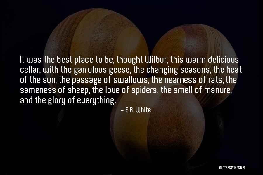 Seasons Of Love Quotes By E.B. White Seasons Of Love Quotes By E.B. White