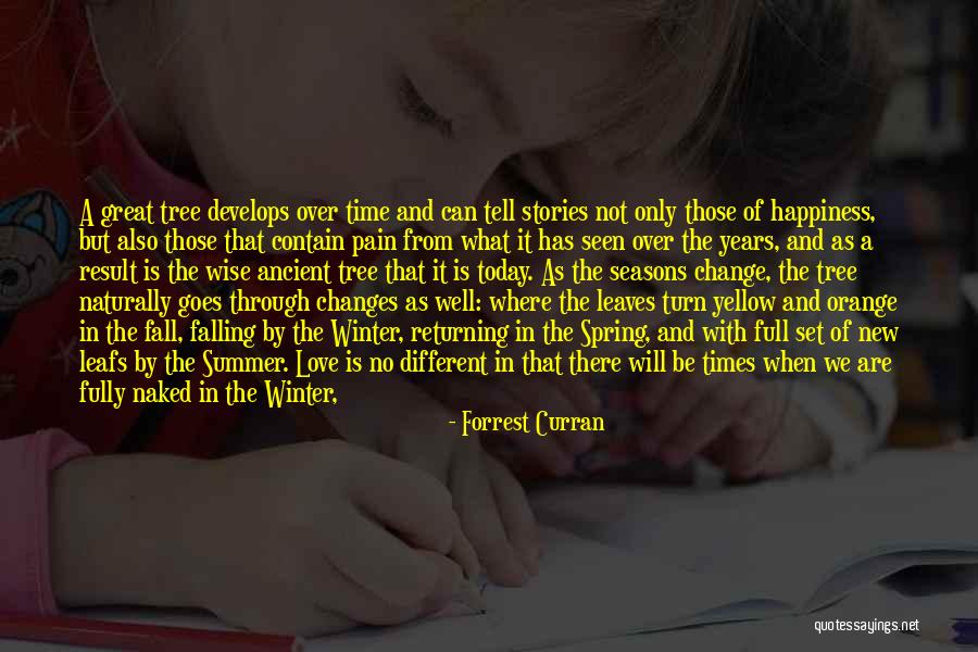 Seasons Of Love Quotes By Forrest Curran Seasons Of Love Quotes By Forrest Curran