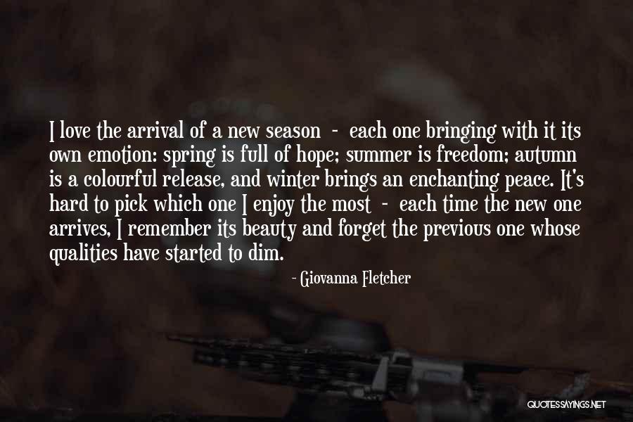 Seasons Of Love Quotes By Giovanna Fletcher Seasons Of Love Quotes By Giovanna Fletcher