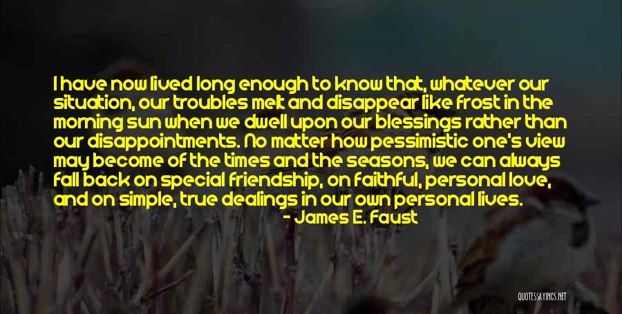 Seasons Of Love Quotes By James E. Faust Seasons Of Love Quotes By James E. Faust