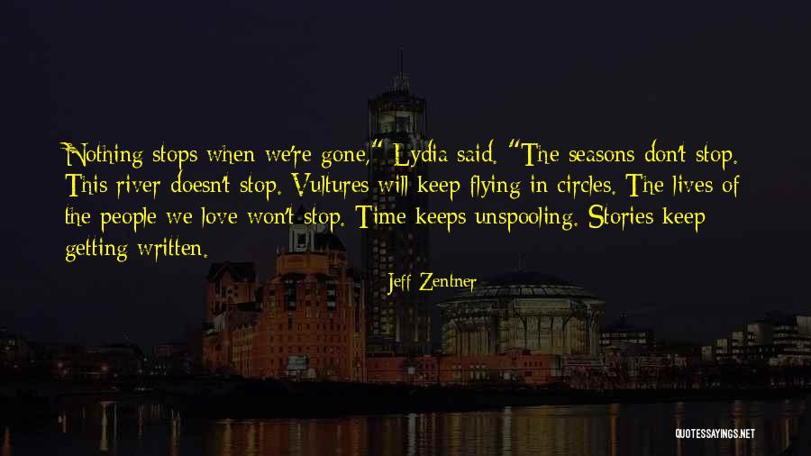 Seasons Of Love Quotes By Jeff Zentner Seasons Of Love Quotes By Jeff Zentner
