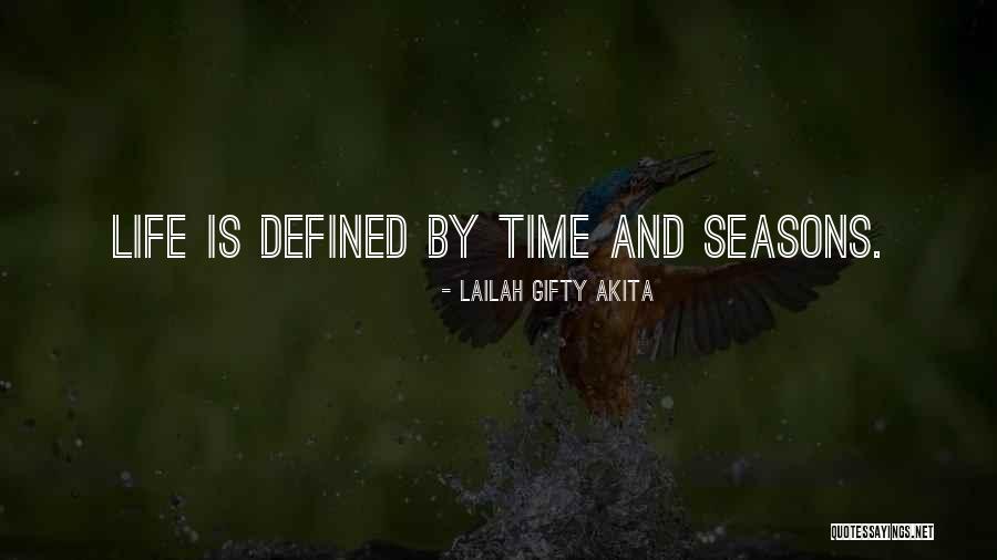 Seasons Of Love Quotes By Lailah Gifty Akita Seasons Of Love Quotes By Lailah Gifty Akita