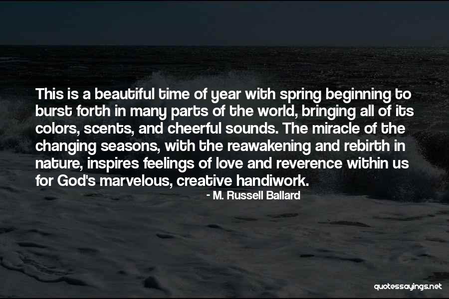 Seasons Of Love Quotes By M. Russell Ballard Seasons Of Love Quotes By M. Russell Ballard