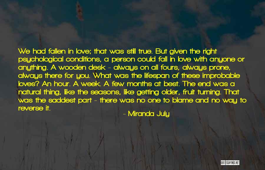 Seasons Of Love Quotes By Miranda July Seasons Of Love Quotes By Miranda July