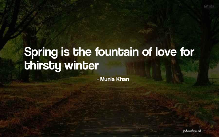 Seasons Of Love Quotes By Munia Khan
