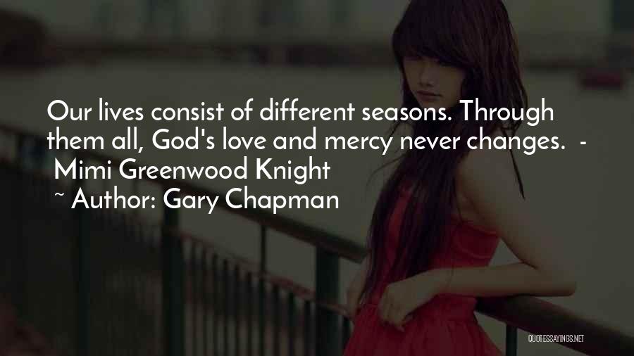Seasons Of Our Lives Quotes By Gary Chapman
