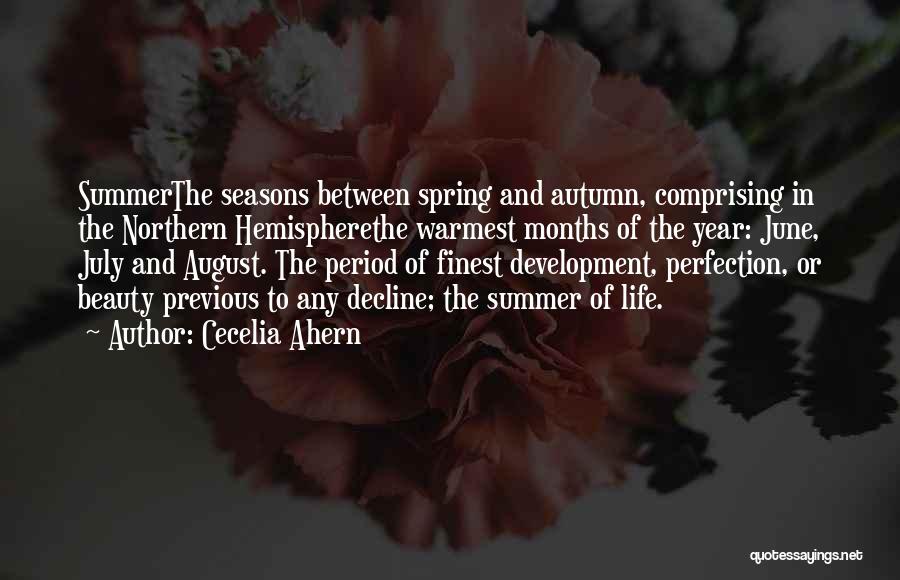 Seasons Of The Year Quotes By Cecelia Ahern