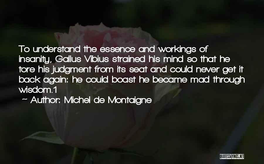 Seat And Back Quotes By Michel De Montaigne