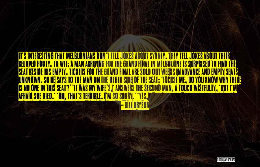 Seat Beside Me Quotes By Bill Bryson Seat Beside Me Quotes By Bill Bryson