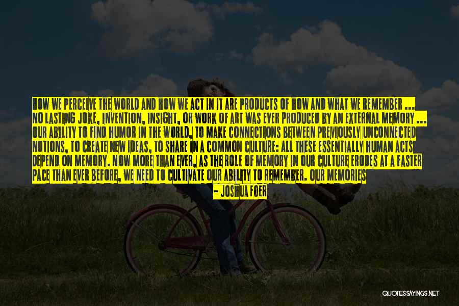 Seat Beside Me Quotes By Joshua Foer Seat Beside Me Quotes By Joshua Foer