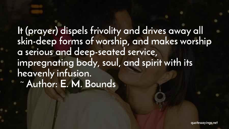 Seated Quotes By E. M. Bounds