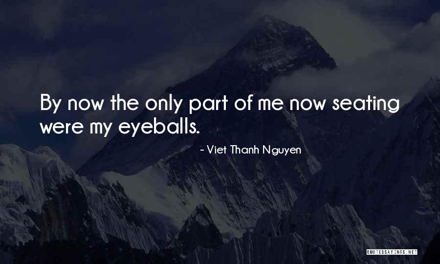 Seating Quotes By Viet Thanh Nguyen