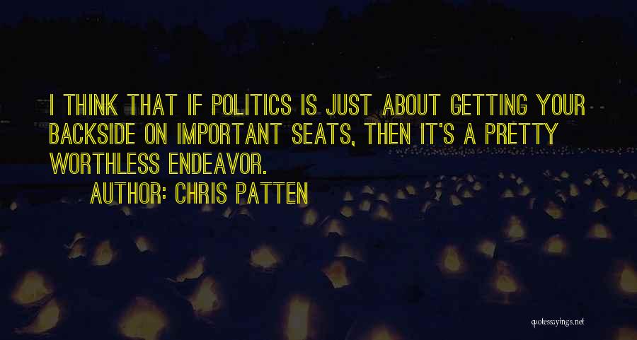 Seats Quotes By Chris Patten