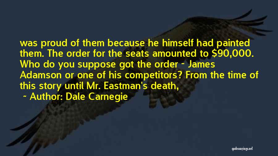 Seats Quotes By Dale Carnegie