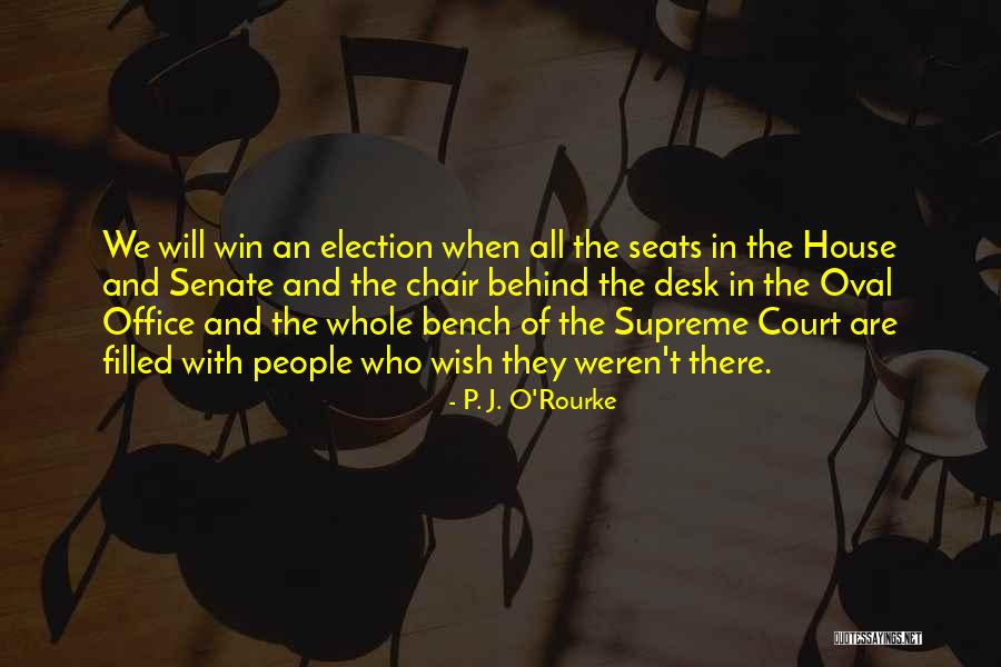 Seats Quotes By P. J. O'Rourke