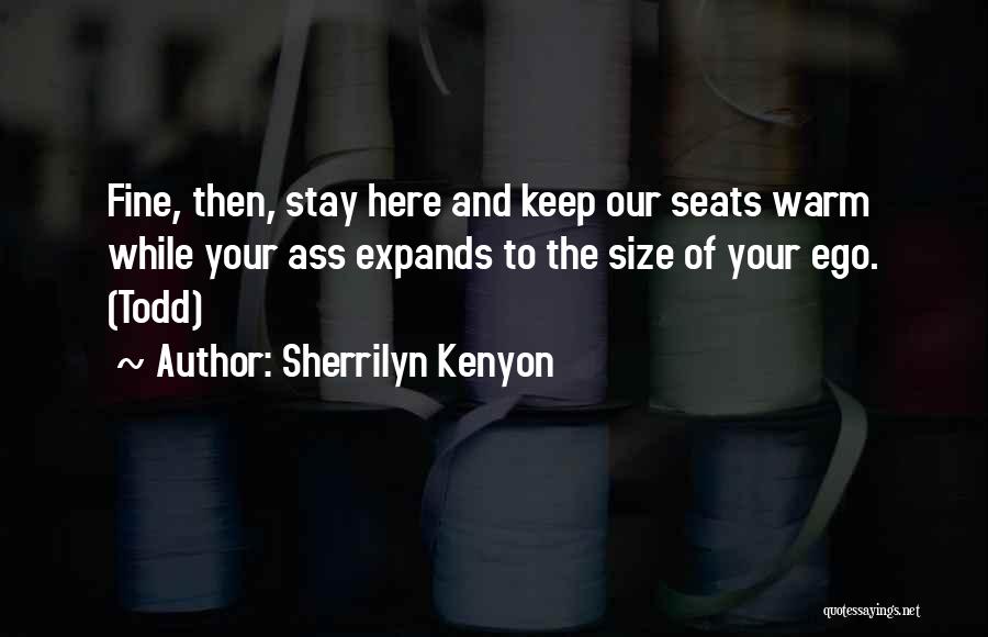 Seats Quotes By Sherrilyn Kenyon Seats Quotes By Sherrilyn Kenyon